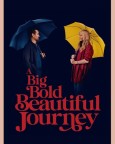 A Big Bold Beautiful Journey