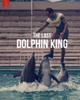 The Last Dolphin King