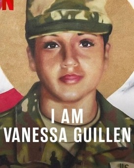 I Am Vanessa Guillen
