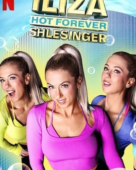 Iliza Shlesinger: Hot Forever