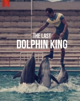 The Last Dolphin King
