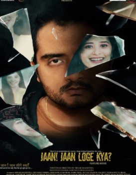 Jaan! Jaan Loge Kya?