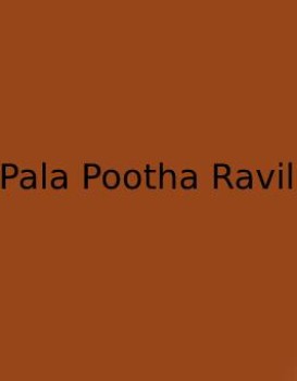 Pala Pootha Ravil