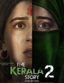 The Kerala Story 2 Goes Beyond